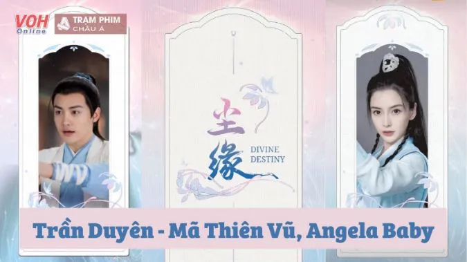 Trần Duyên của Angela Baby và Mã Thiên Vũ chuẩn bị lên sóng 2