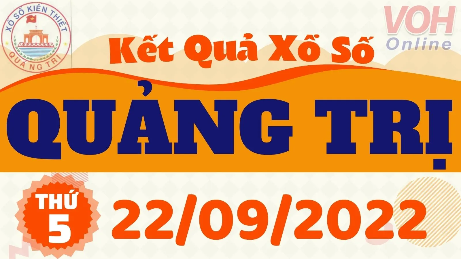 XSQT 22/9, Xổ số Quảng Trị hôm nay ngày 22/9/2022