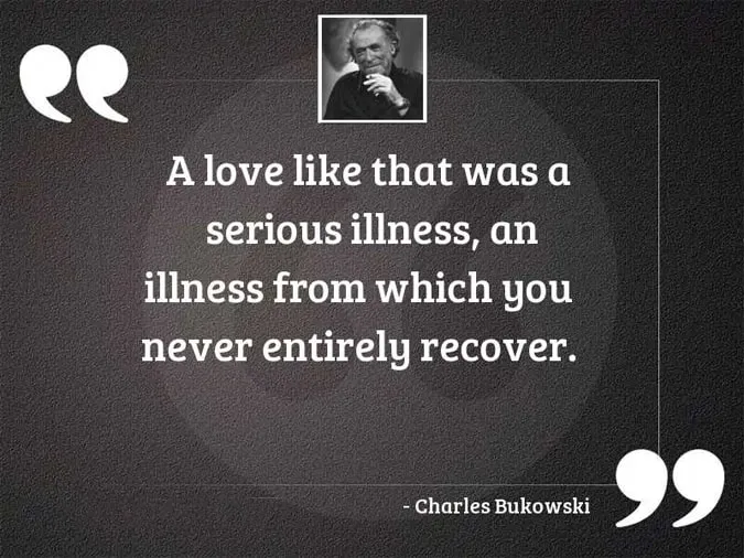 Những câu danh ngôn nổi tiếng của Charles Bukowski 5