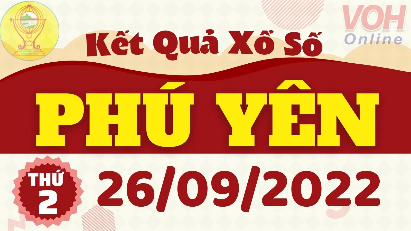XSPY 26/9, Xổ số Phú Yên hôm nay ngày 26/9/2022