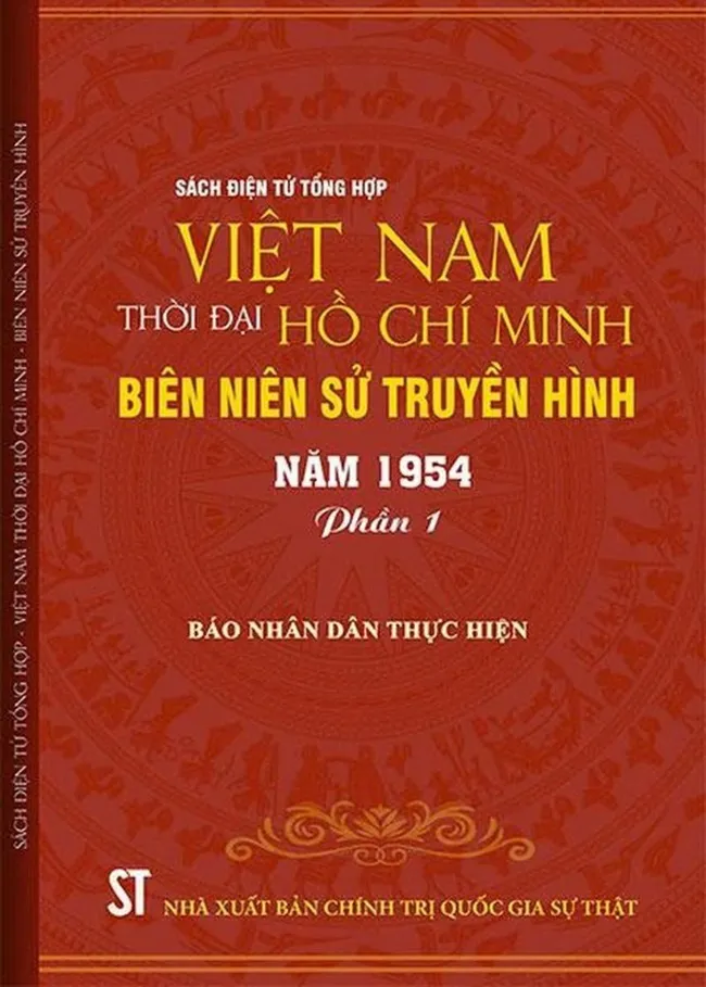 Giới thiệu bộ sách điện tử “Việt Nam Thời đại Hồ Chí Minh – Biên niên sử truyền hình” 1