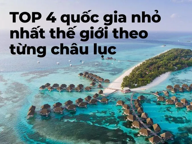 (xong)Top 10 nước nhỏ nhất thế giới 2