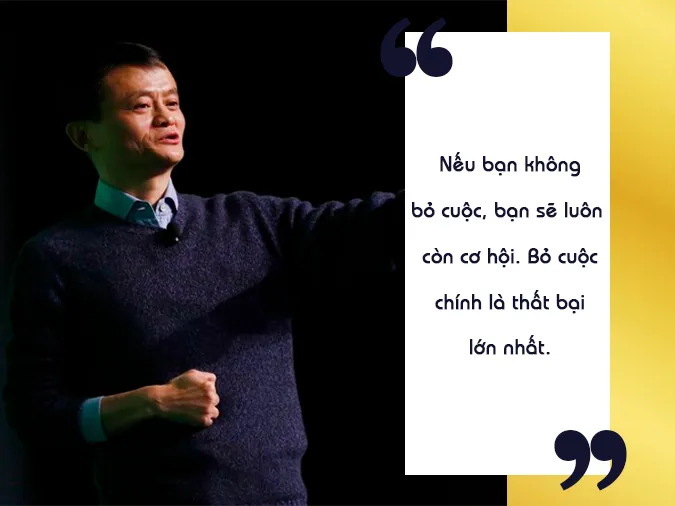 Những câu nói hay của Jack Ma về kinh doanh và cuộc sống 4
