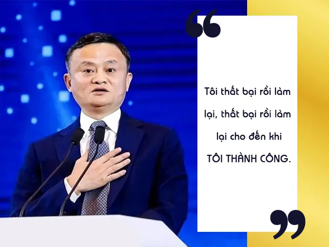 Những câu nói hay của Jack Ma về kinh doanh và cuộc sống 6