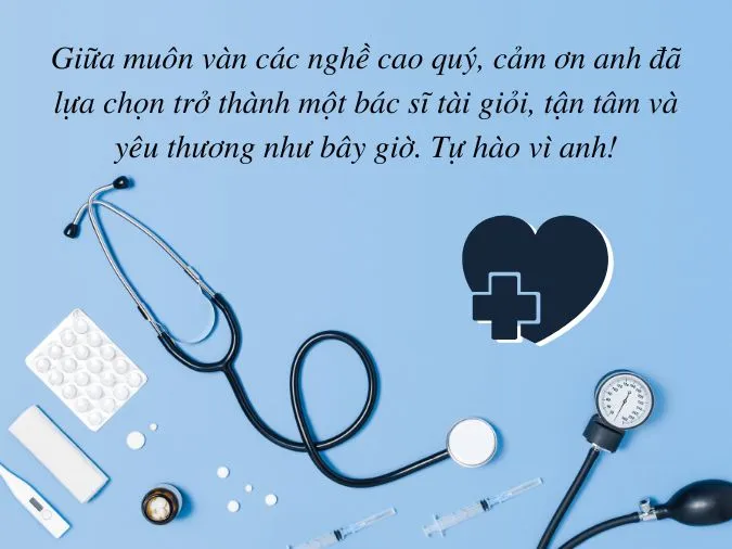 Lời chúc ngày Thầy thuốc Việt Nam và câu nói hay về ngành Y 7