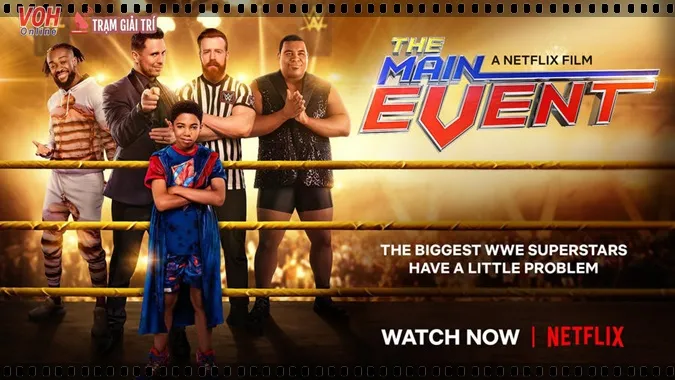 The Main Event là bộ phim dành cho trẻ em trên Netflix