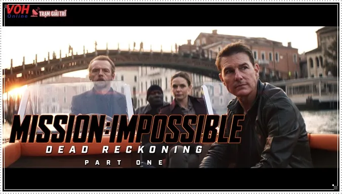 Poster phim Mission: Impossible - Dead Reckoning Part One
