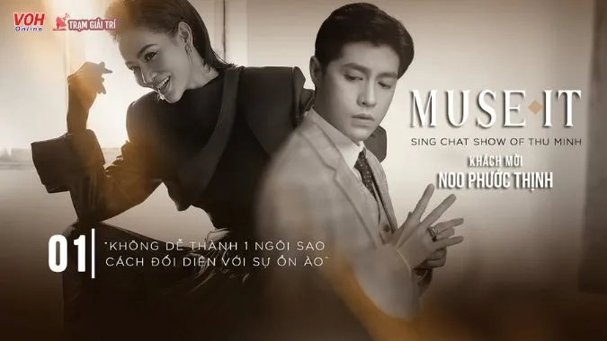 Khách mời đầu tiên của Muse It - Noo Phước Thịnh