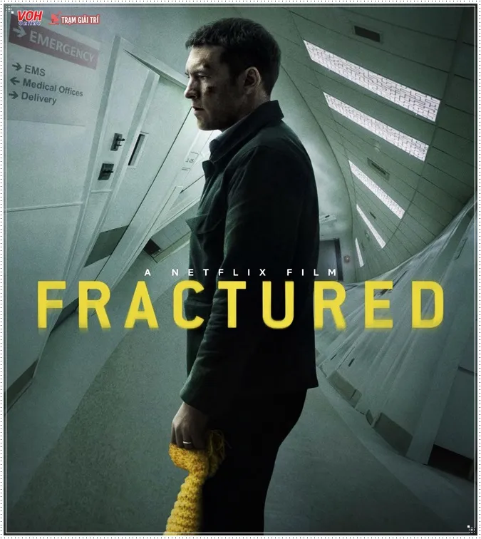Fractured - Rạn Vỡ (2019) 