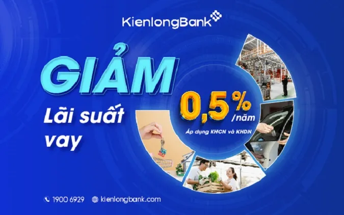 KienlongBank tiếp tục giảm lãi suất cho vay đối với KHDN & KHCN lên đến 0,5%/năm 1