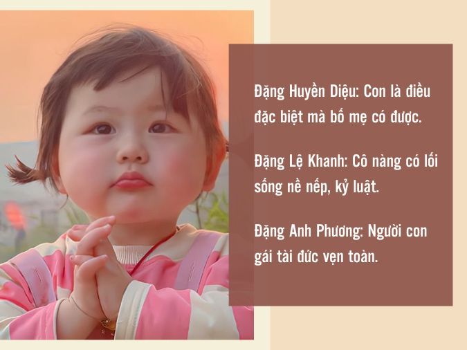 Con Gái Họ Đặng Tên Gì Đẹp? Gợi Ý Những Cái Tên Hay, Ý Nghĩa Và Hợp Phong Thủy