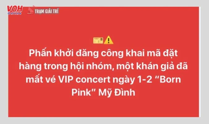 Ngày đầu mở bán vé BLACKPINK: tình hình hỗn loạn, pass vé tràn lan 3