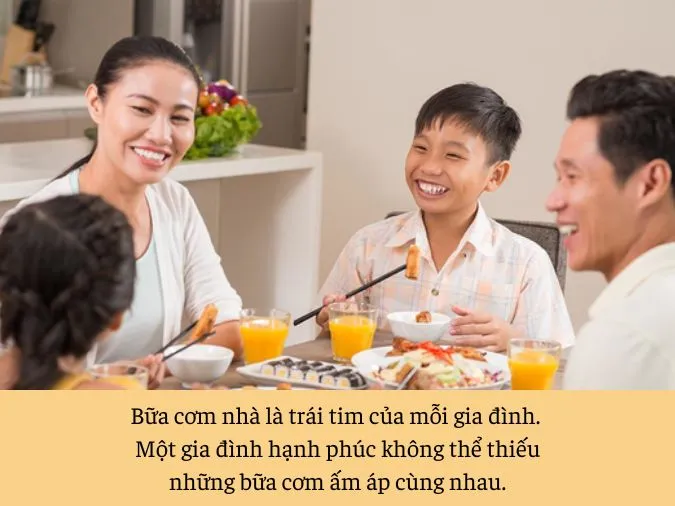 Những câu nói hay về bữa cơm gia đình xúc động, ý nghĩa nhất 2