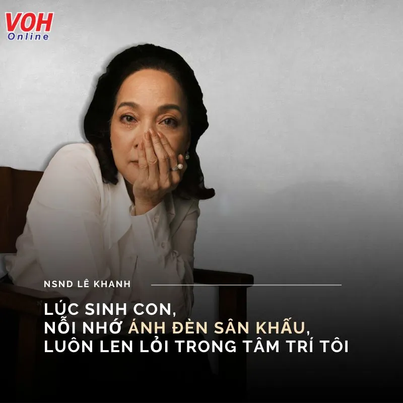 NSND Lê Khanh: "Với tôi, không có vai diễn nào là đáng nhớ nhất" 3