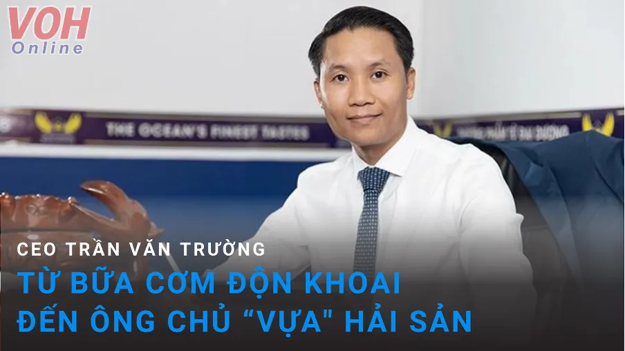 Doanh Nhân Kể: Từ bữa cơm độn khoai đến ông chủ “vựa