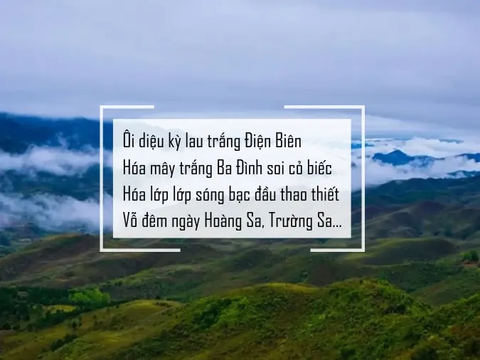 Tuyển tập thơ về Điện Biên, ca dao, tục ngữ về Điện Biên hay nhất 3