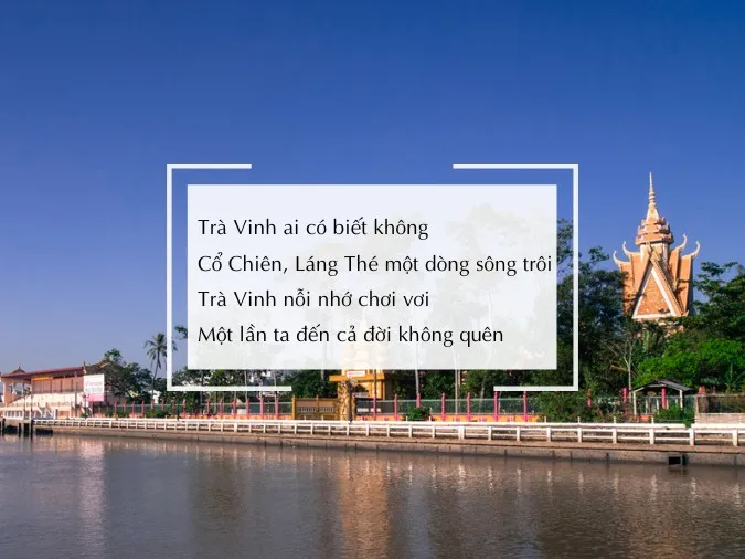 Tuyển tập thơ về Trà Vinh, ca dao, tục ngữ về Trà Vinh hay nhất 9