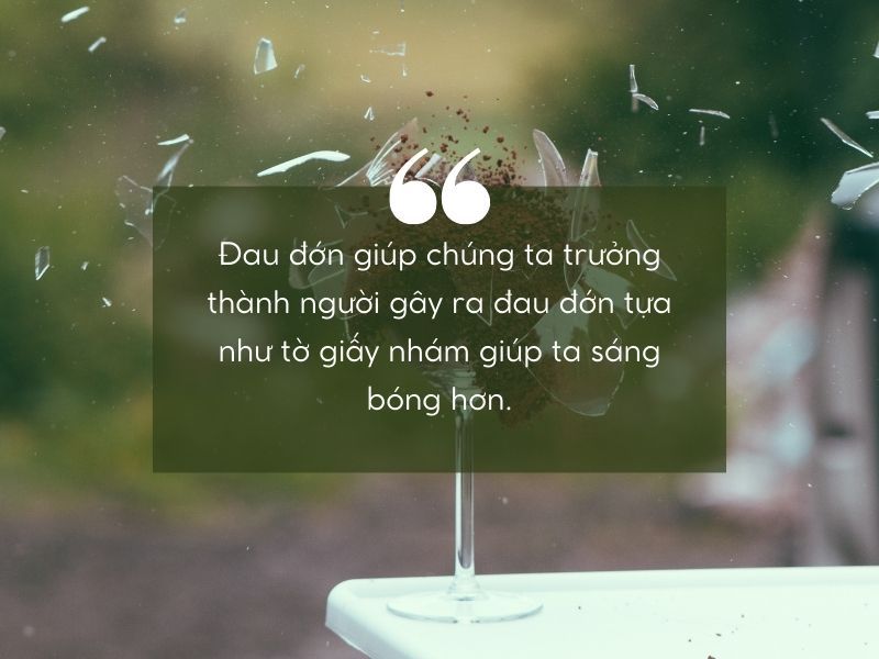 Những câu nói hay về nhân cách sống đáng suy ngẫm, đọc là “thấm” 11