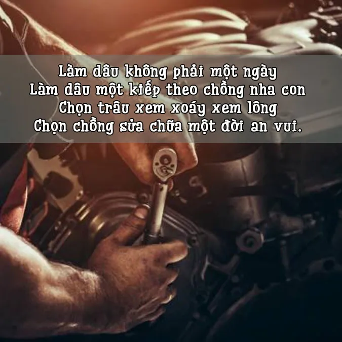 40 bài thơ về thợ sửa xe, status về nghề sửa xe hay, ý nghĩa 3