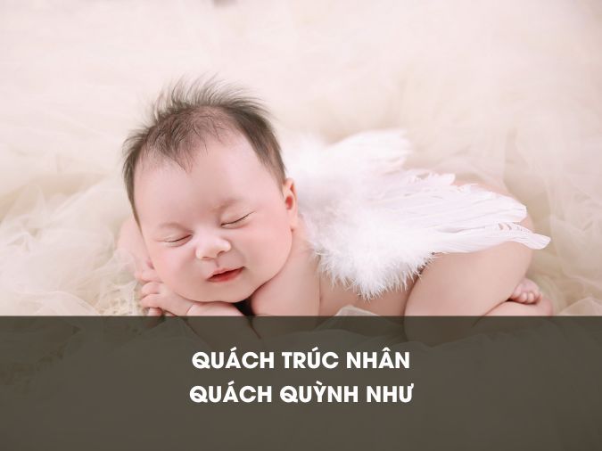 Gợi ý 200 cách đặt tên con họ Quách hay, ý nghĩa nhất 8