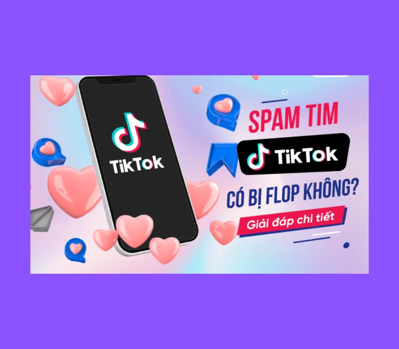 Spam trên TikTok là gì? Cách xử lý Spam TikTok đơn giản nhất 4