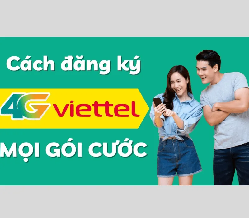 Gói cước và cách đăng ký 4G Viettel mới nhất 1