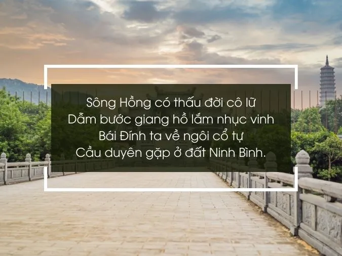 48 bài thơ về Ninh Bình, ca dao tục ngữ về vùng đất Cố đô cổ kính 3