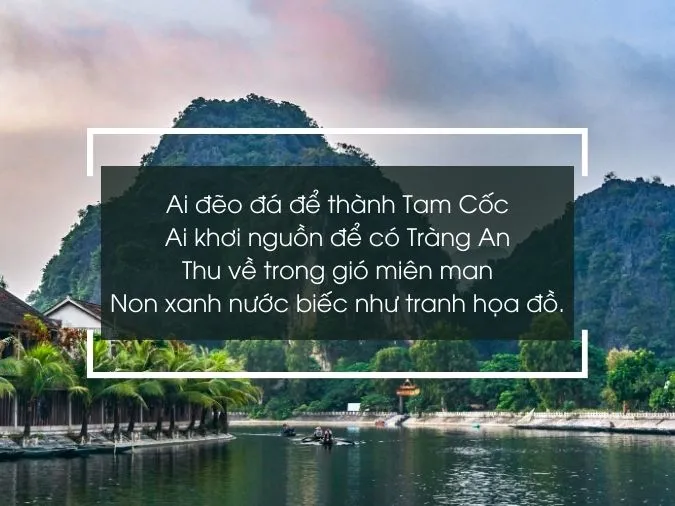 48 bài thơ về Ninh Bình, ca dao tục ngữ về vùng đất Cố đô cổ kính 7