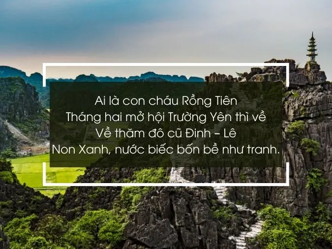 48 bài thơ về Ninh Bình, ca dao tục ngữ về vùng đất Cố đô cổ kính 9