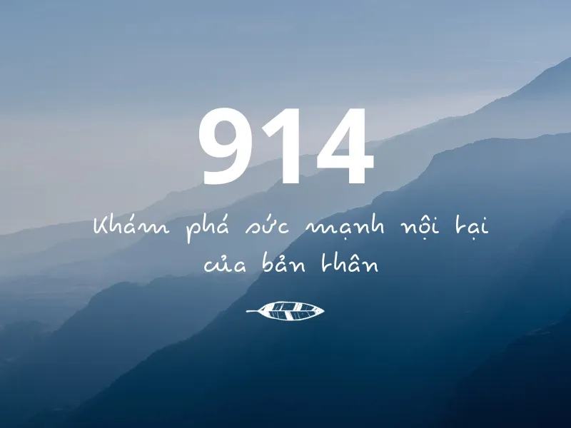 914 nghĩa là gì? Giải mã ý nghĩa con số 914 1