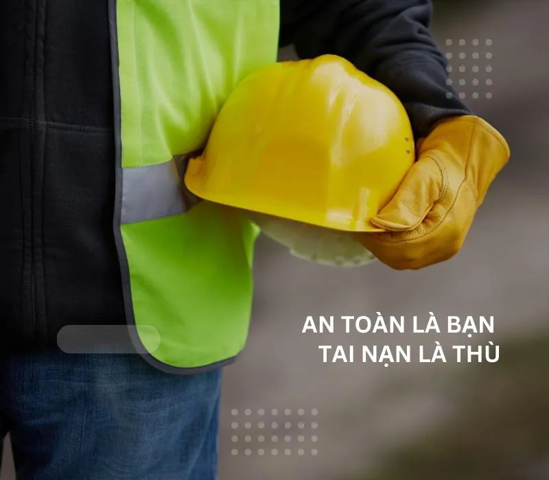 83 slogan an toàn, vệ sinh lao động ấn tượng 3