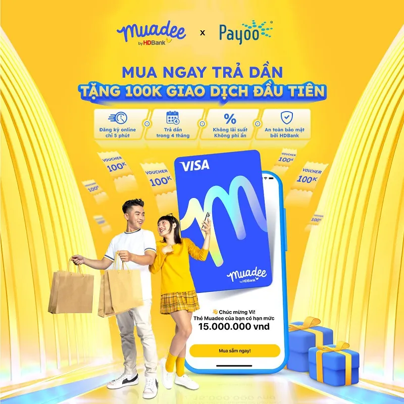 “Mua trước, trả sau” tại 25.000 thương hiệu nổi tiếng cùng Muadee by HDBank và Payoo 2