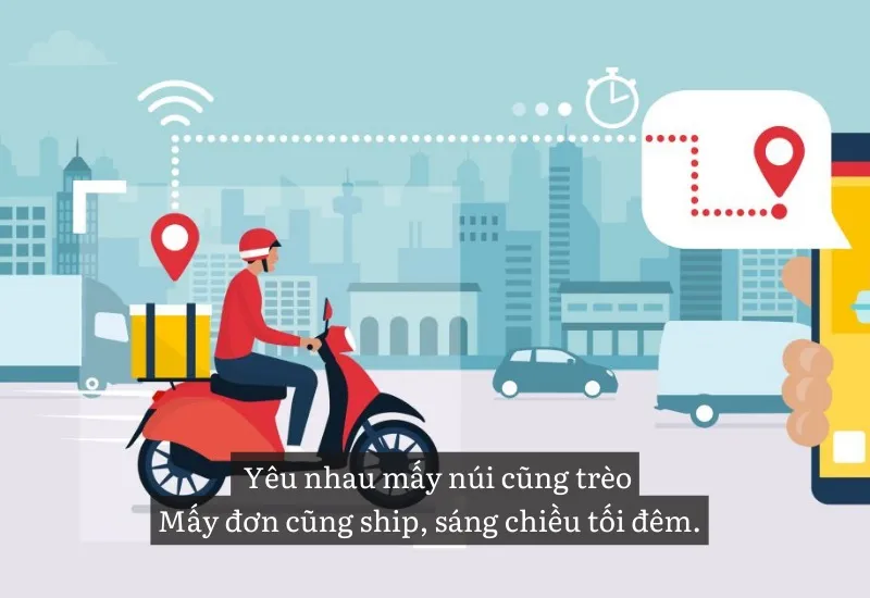 Thơ về shipper, STT hài hước về nghề shipper 3