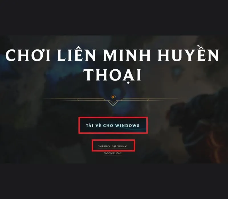 Cách tải Riot - Liên Minh Huyền Thoại về máy chi tiết nhất 3