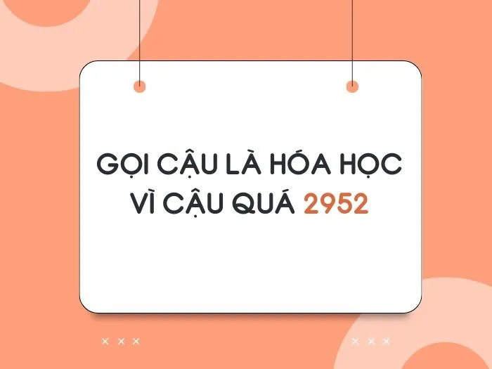 Dãy số 2952 là gì mà lại được nhiều bạn trẻ yêu thích? 3