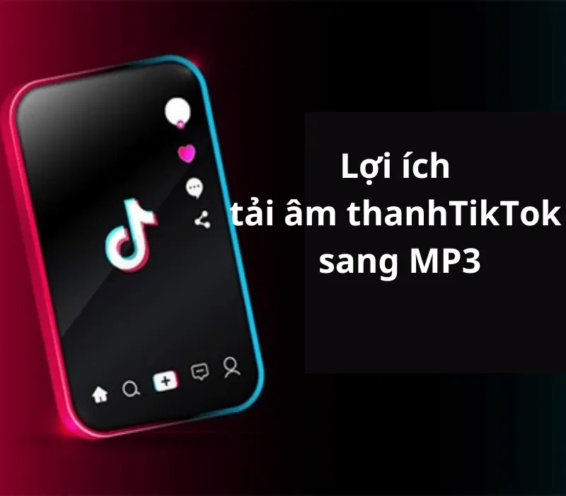 Cách tải âm thanh TikTok, chuyển video TikTok sang MP3 siêu dễ 1