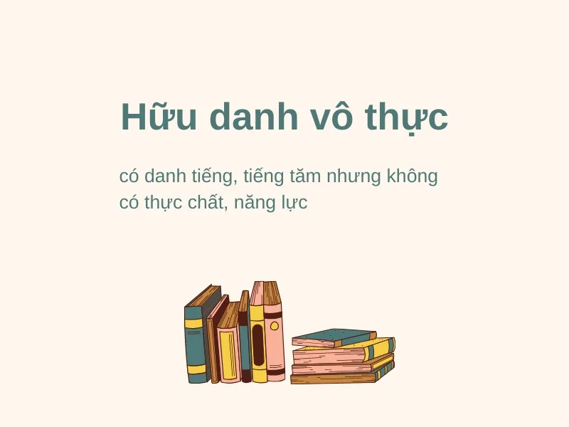 Giải thích “Hữu danh vô thực” có nghĩa là gì? 1