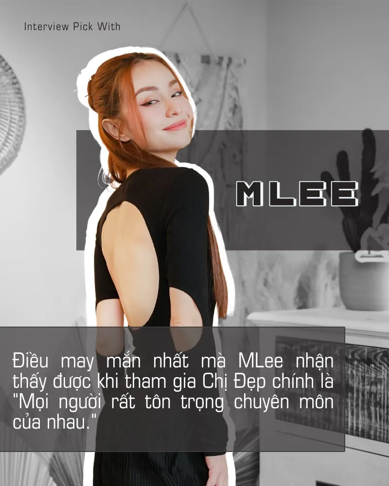 MLee khẳng định: "Không có khó khăn khi tham gia Chị Đẹp" 5