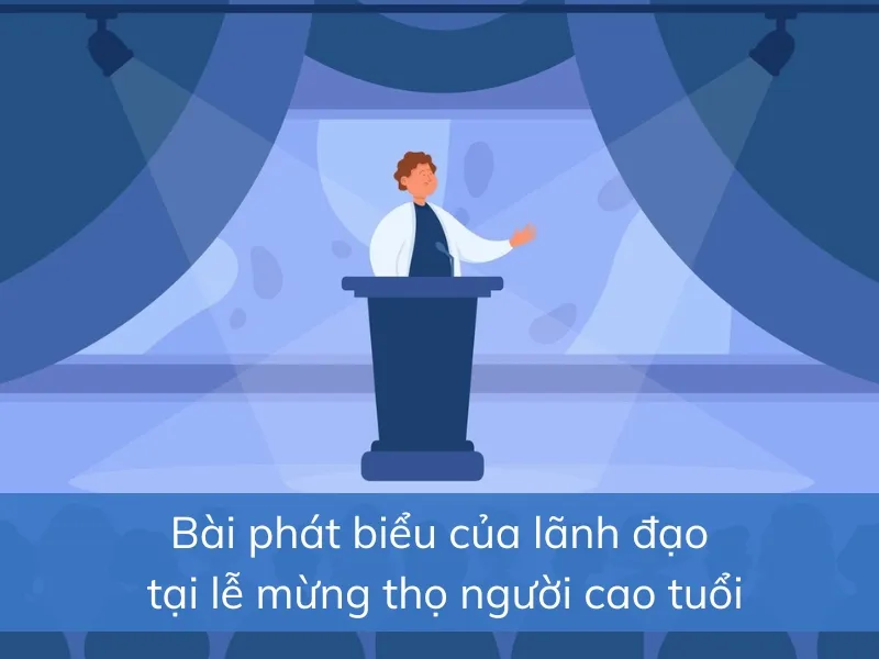 Top bài phát biểu, diễn văn khai mạc lễ mừng thọ người cao tuổi 2