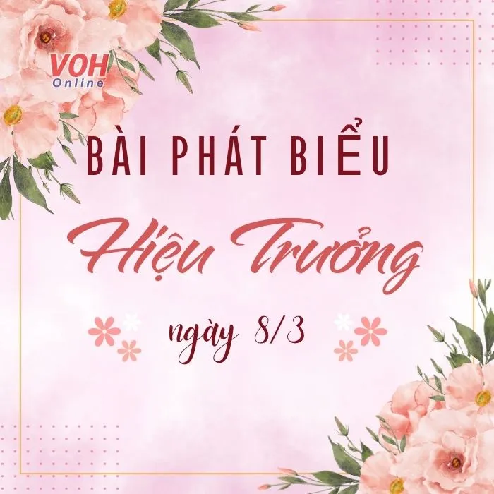 Tổng hợp 13 bài phát biểu ngày 8/3 hay và ý nghĩa nhất 2