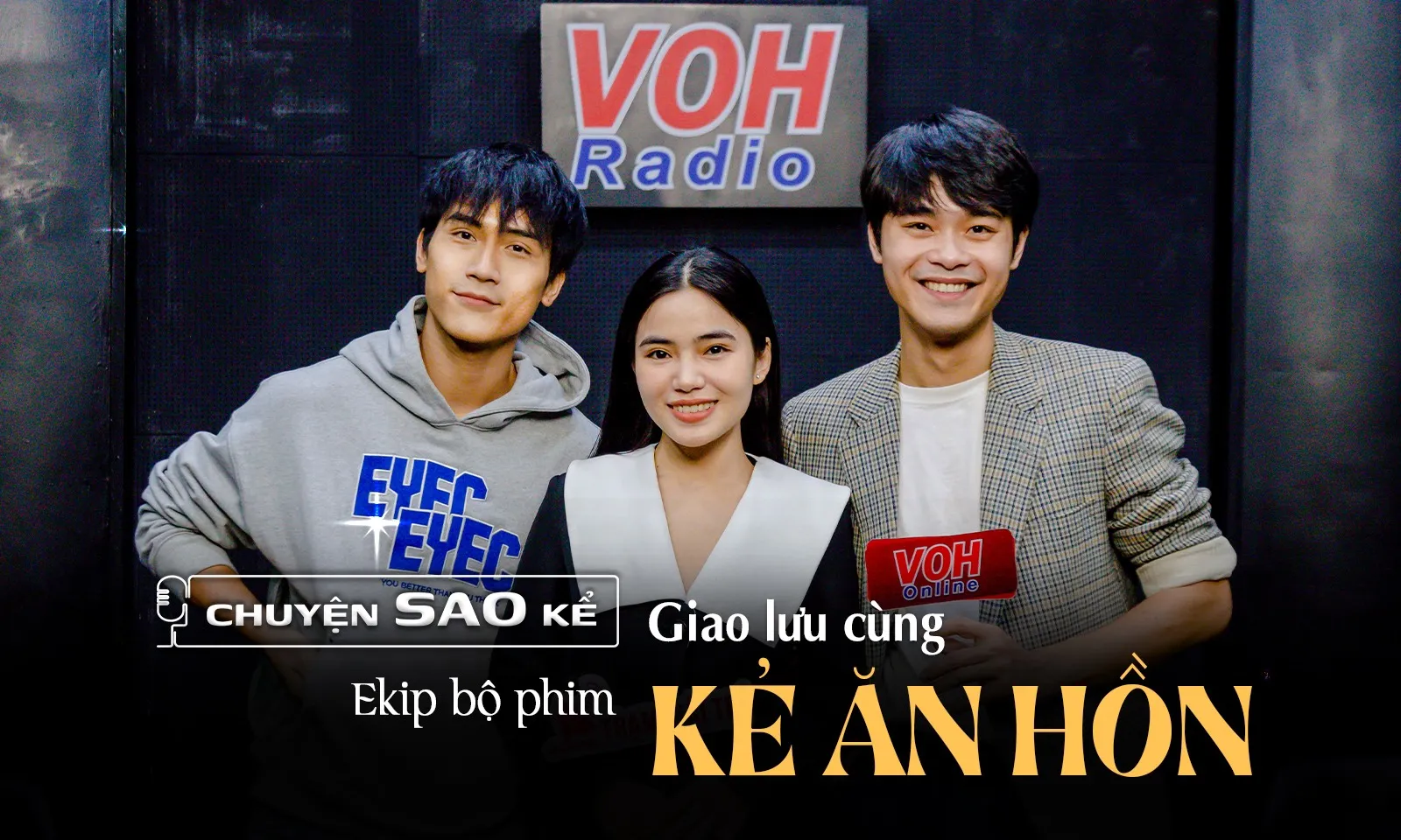 Bộ 3 diễn viên phim Kẻ Ăn Hồn kể chuyện lụy làng Sảo Há