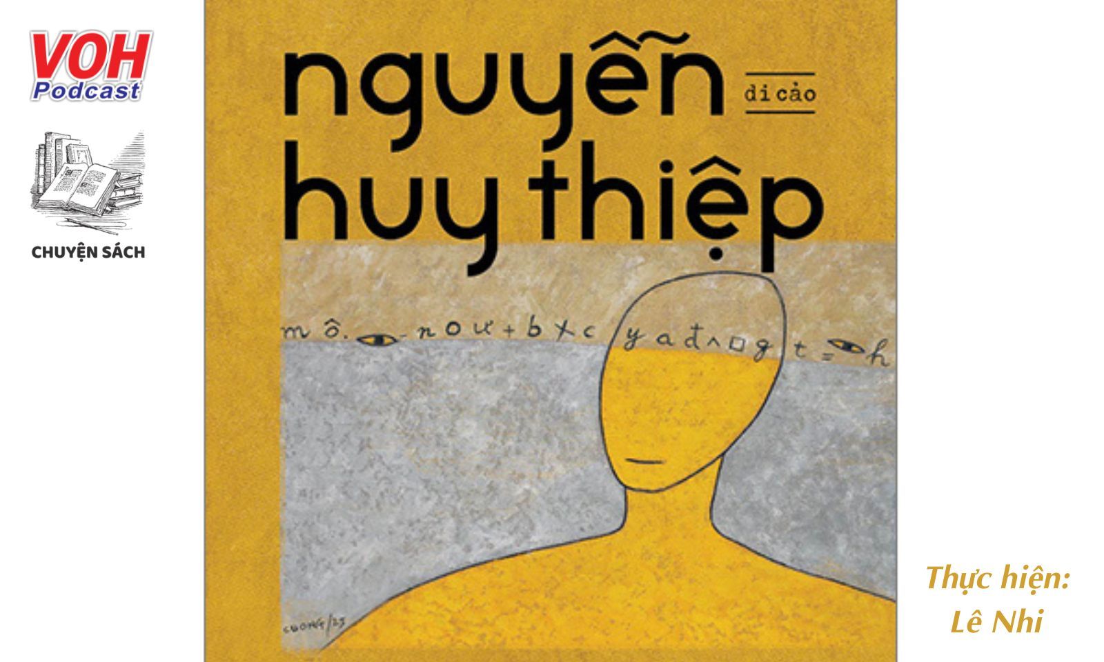 #42 - Gặp lại Nguyễn Huy Thiệp qua di cảo Anh hùng còn chi