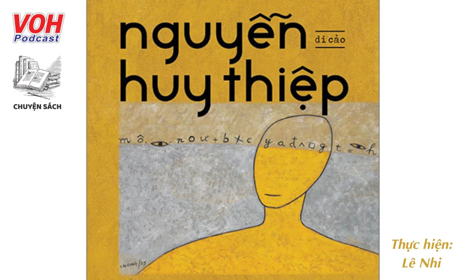 #42 - Gặp lại Nguyễn Huy Thiệp qua di cảo Anh hùng còn chi