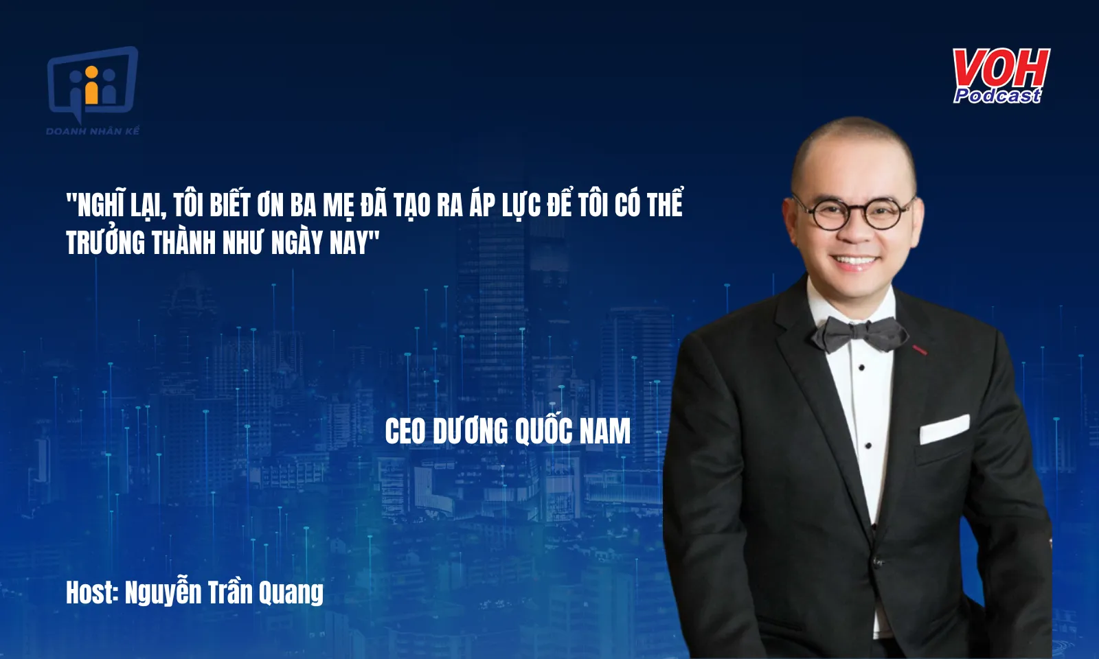 CEO Dương Quốc Nam: Từ cậu ấm gia đình nội thất đến nhà sáng lập tập ...