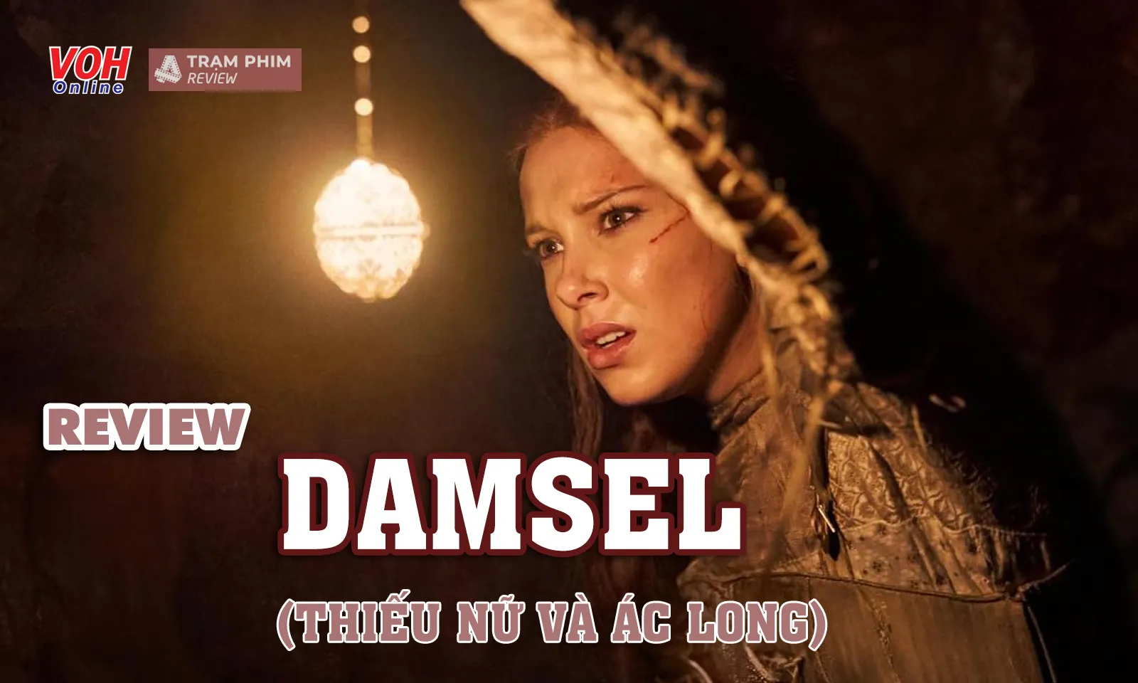 Review Damsel - Millie Bobby Brown gánh còng lưng nội dung