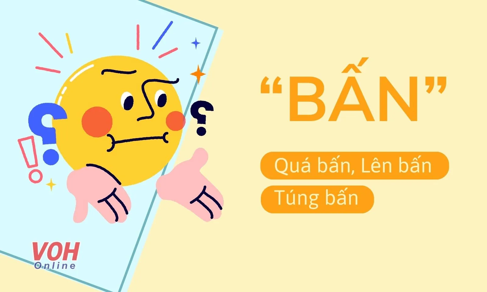 Bấn là gì? Cách vượt qua “bấn” trong công việc và cuộc sống