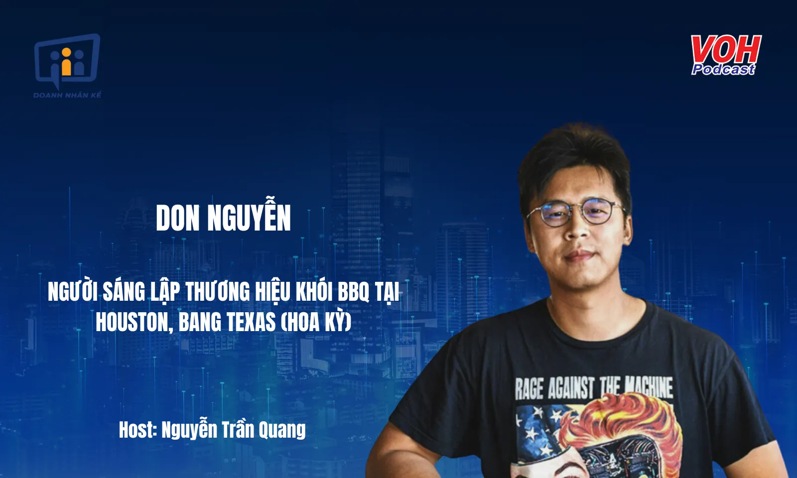 Founder Don Nguyễn: Hành trình khởi nghiệp tinh hoa ẩm thực Việt đến với người Hoa Kỳ | DNK #126
