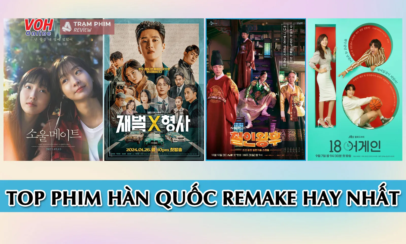 15+ bộ phim Hàn remake đặc sắc nhất mà bạn không nên bỏ qua