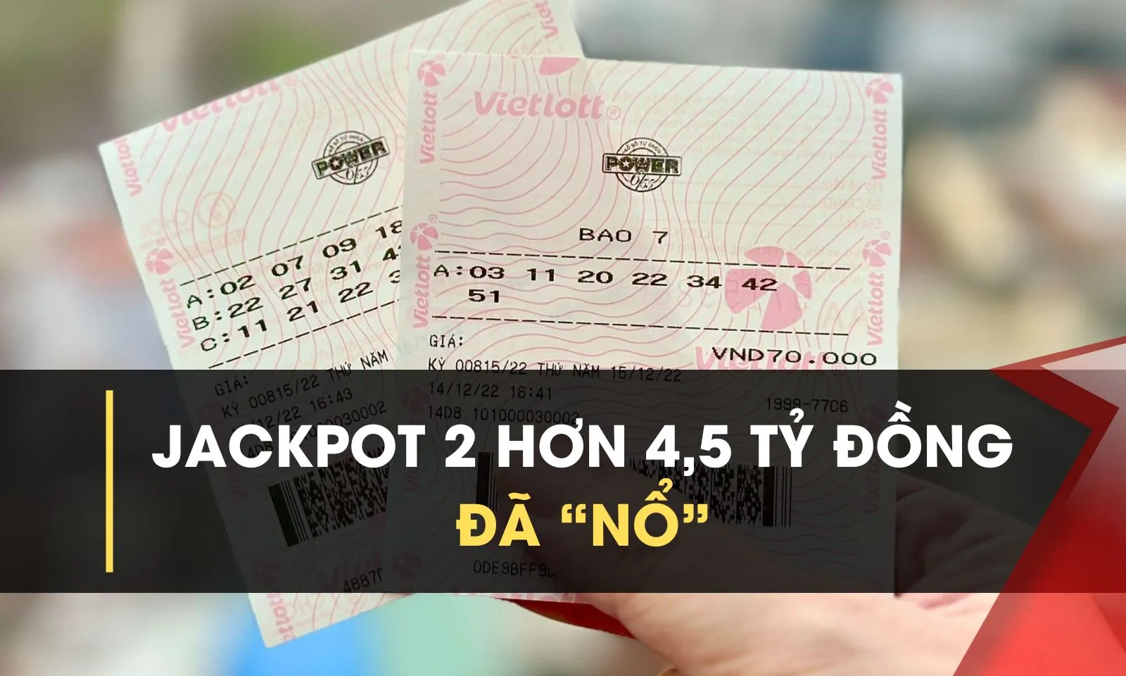 Giải độc đắc Vietlott hơn 4,5 tỷ đồng đã “nổ”
