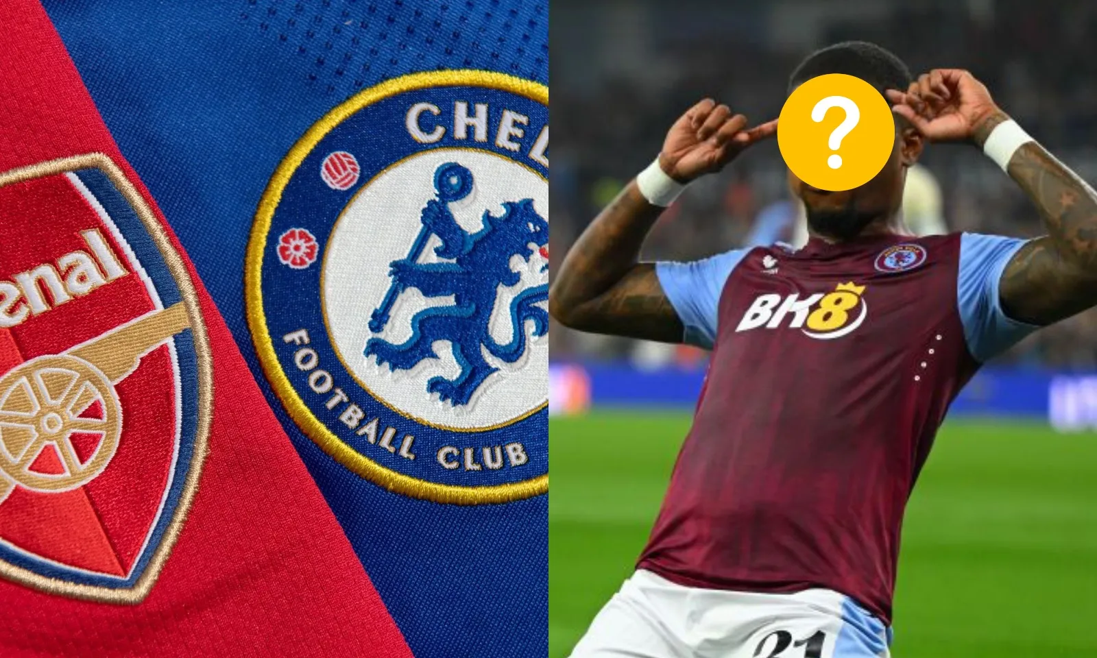 Công thần Aston Villa tỏ tình Chelsea lẫn Arsenal: Ai lại không muốn đến CLB vĩ đại?